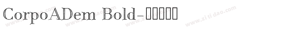 CorpoADem Bold字体转换